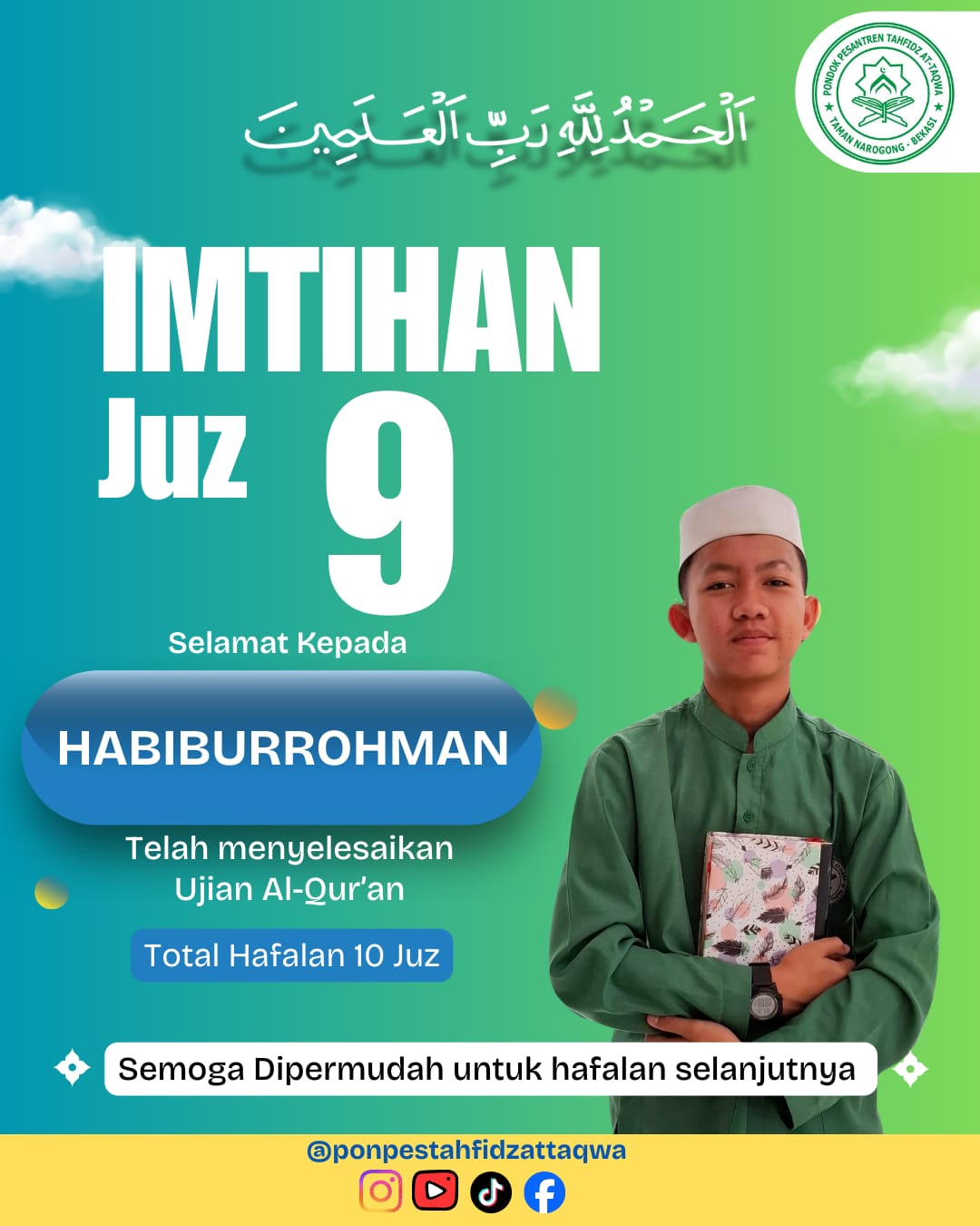 Habiburrohman Selesaikan Imtihan Juz 9, Total Hafalan Capai 10 Juz