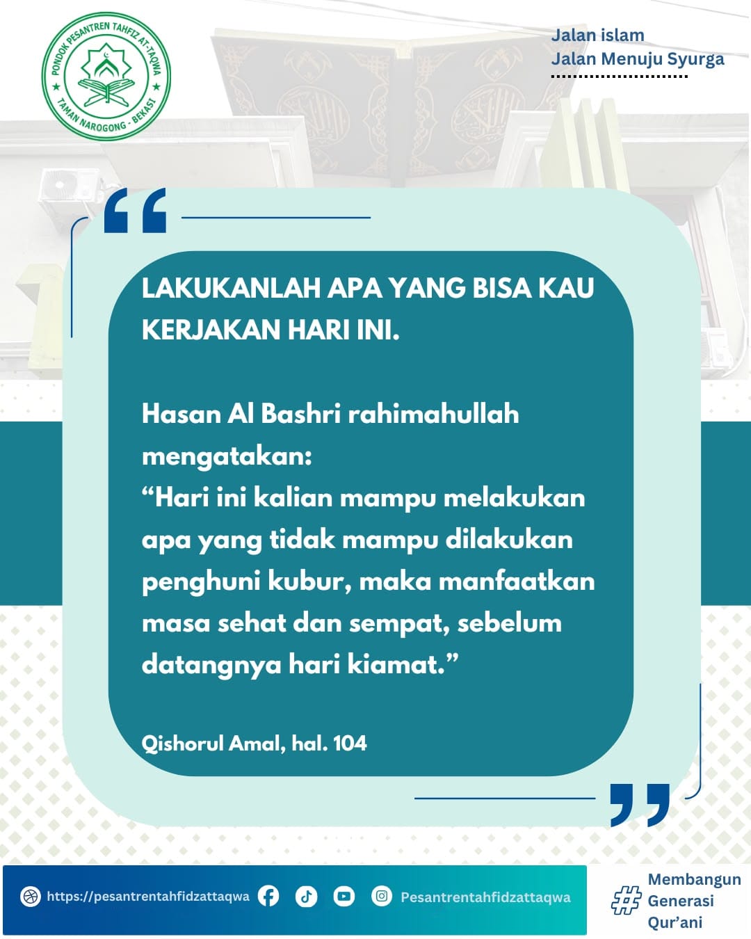 Lakukan Apa  Yang Bisa Kau Kerjakan Hari Ini